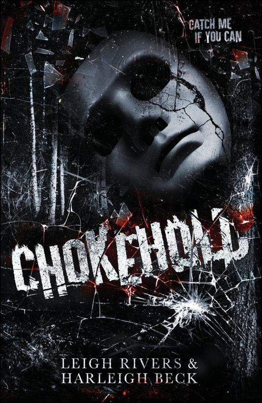 Chokehold by Leigh Rivers (Author)