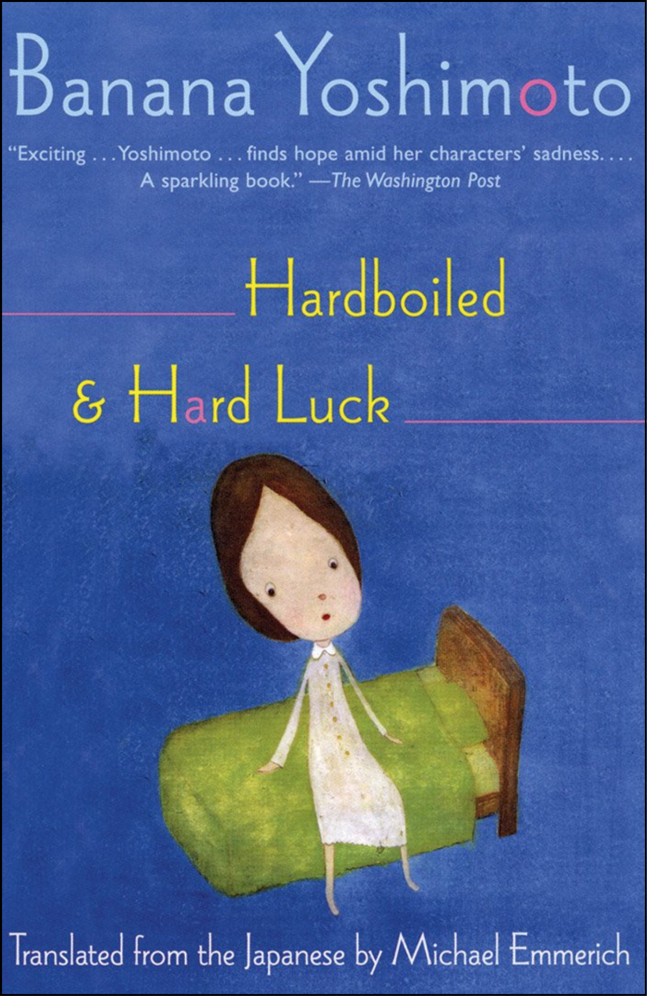 Hardboiled and Hard Luck by Banana Yoshimoto (Author)