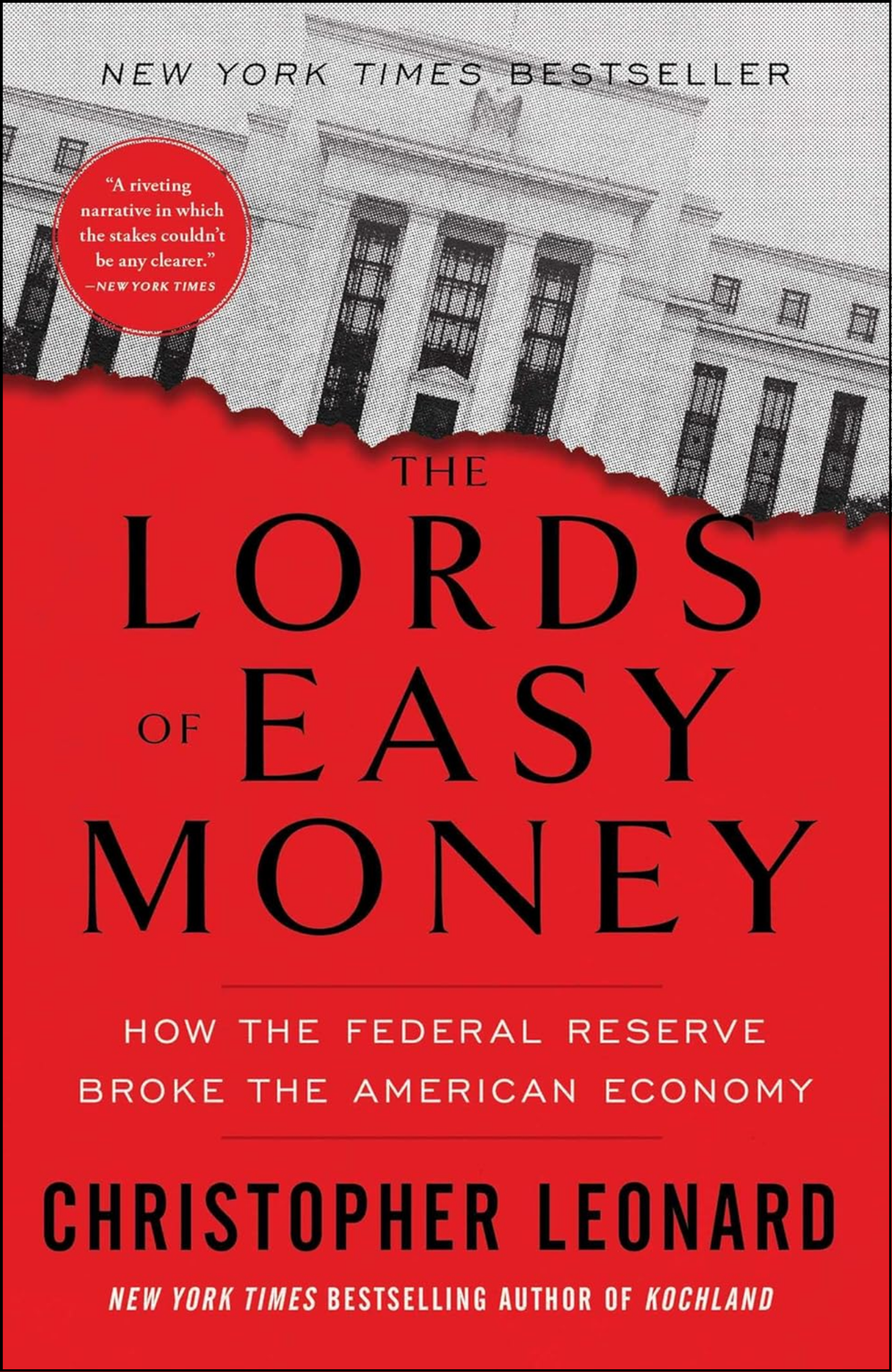 The Lords of Easy Money by Christopher Leonard (Author)