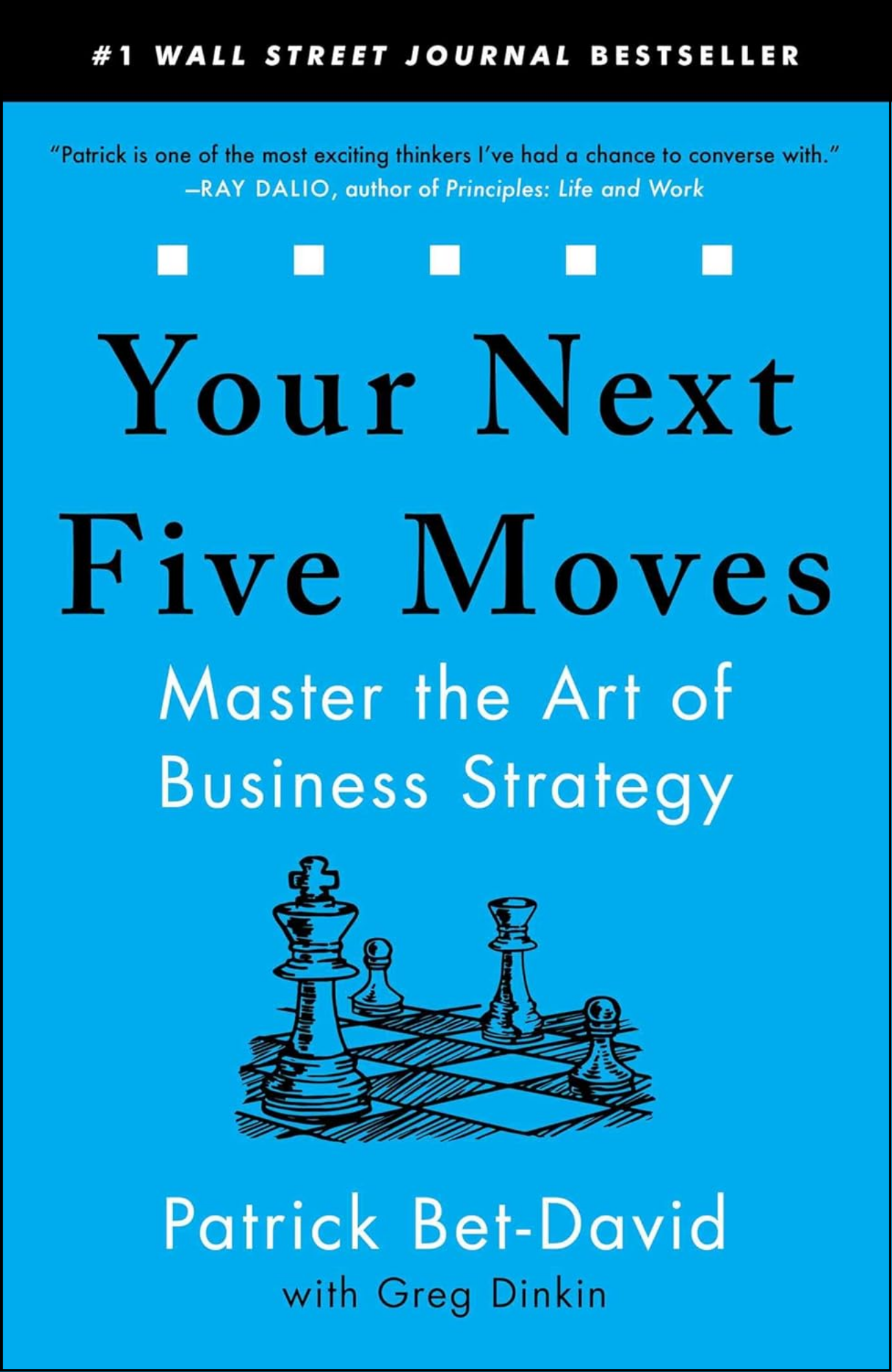 Your Next Five Moves by Patrick Bet-David (Author)