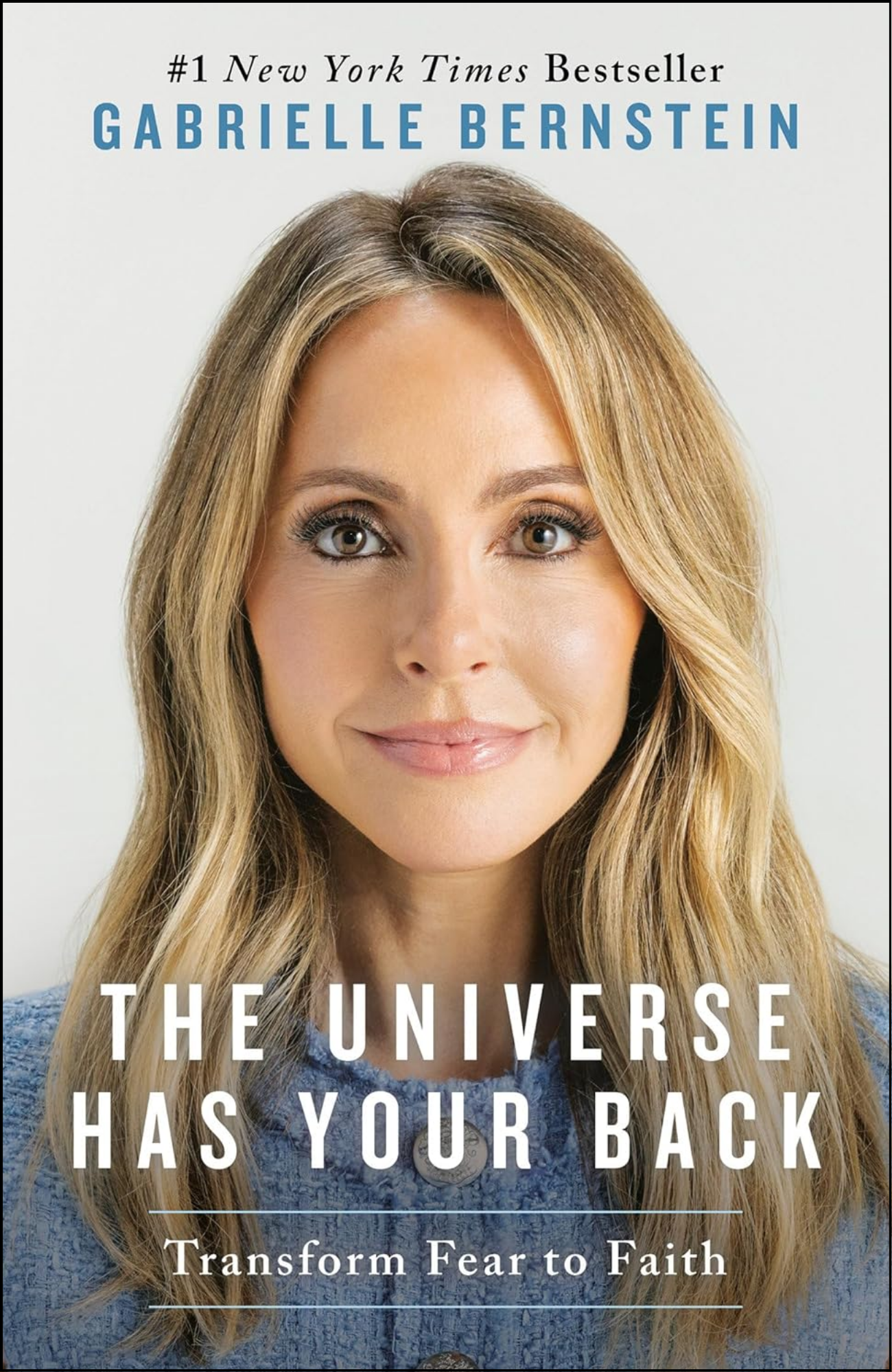 The Universe Has Your Back by Gabrielle Bernstein (Author)