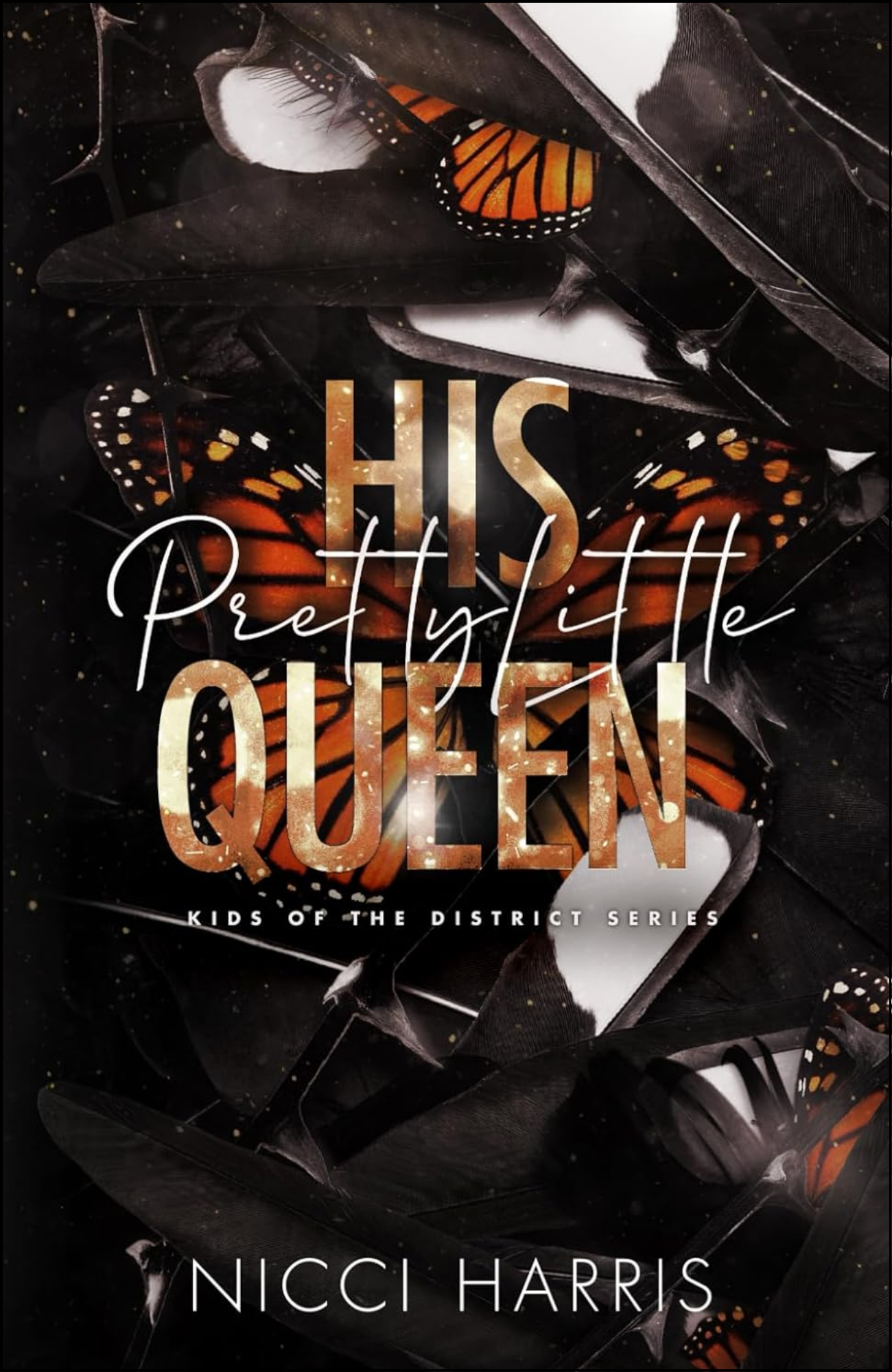 His Pretty Little Queen by Nicci Harris (Author)