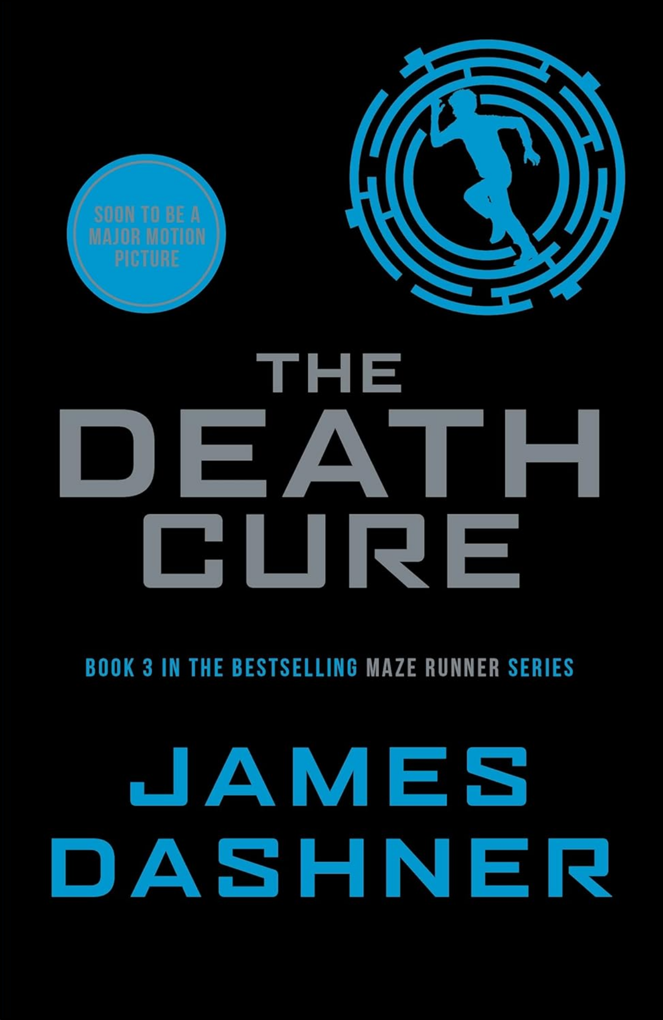 The Death Cure by James Dashner (Author)