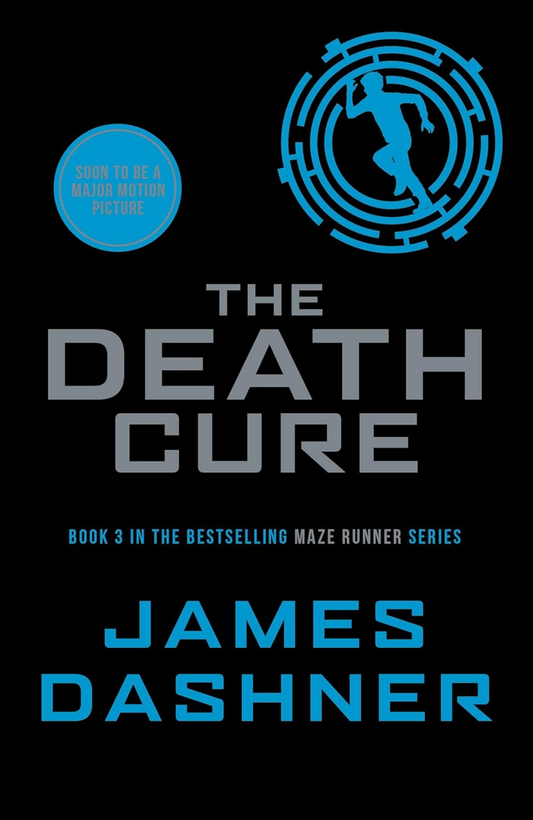 The Death Cure by James Dashner (Author)