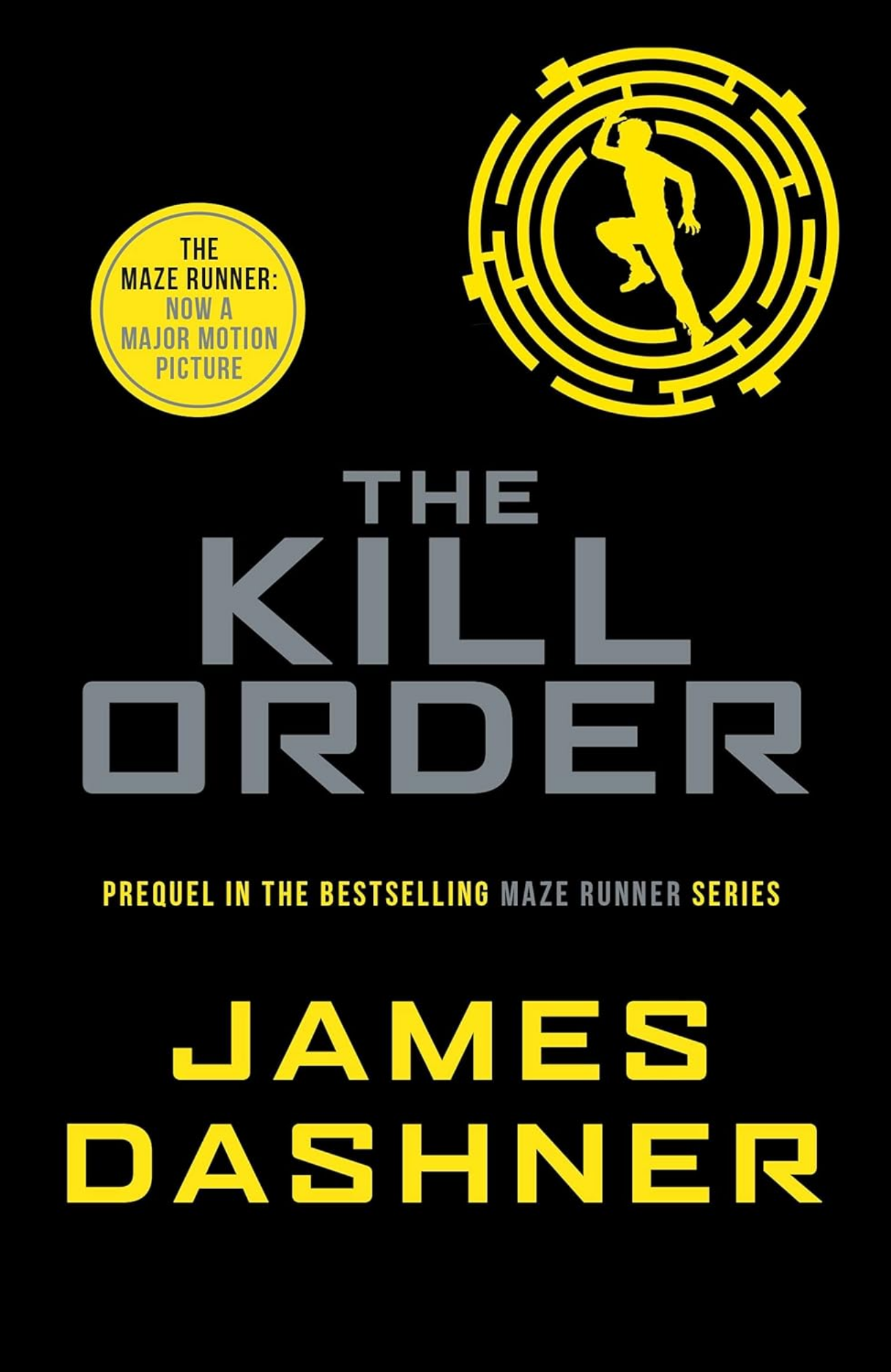 The Kill Order by James Dashner (Author)