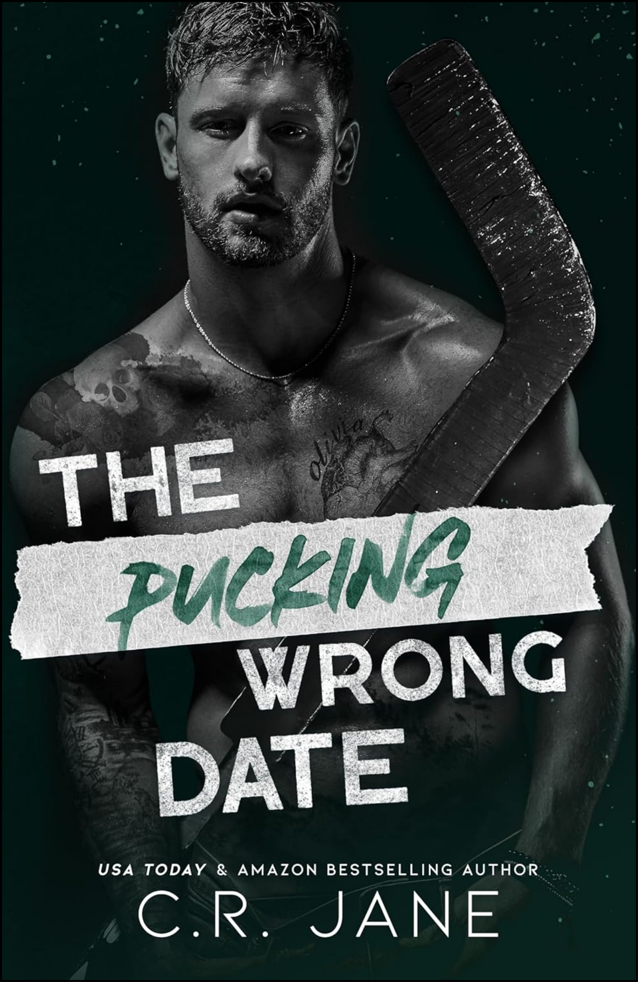 The Pucking Wrong Date by C.R. Jane (Author)