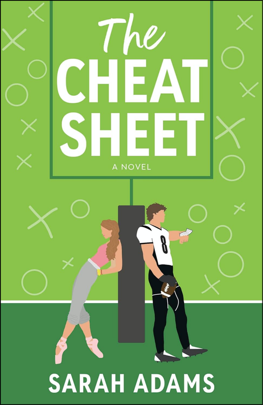 The Cheat Sheet: A Novel by Sarah Adams (Author)