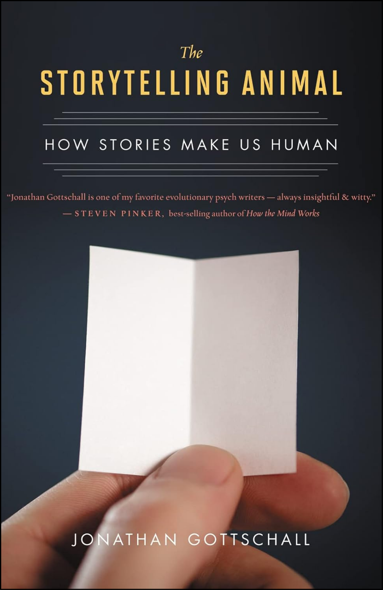 The Storytelling Animal by Jonathan Gottschall (Author)
