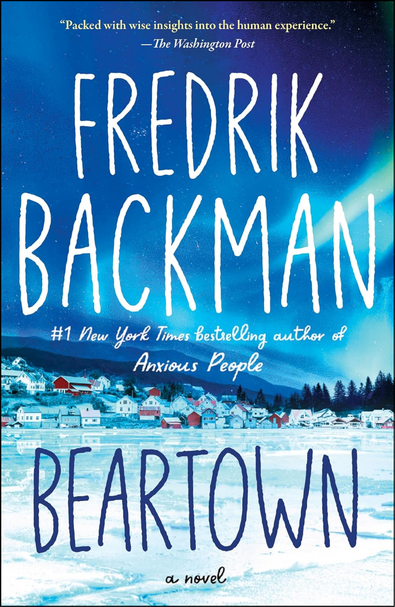 Beartown: A Novel by Fredrik Backman (Author)