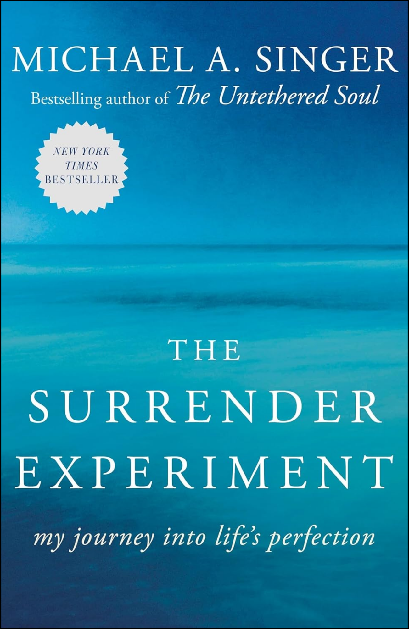 The surrender Experiment by Michael A.Singer by Michael A. Singer (Author)