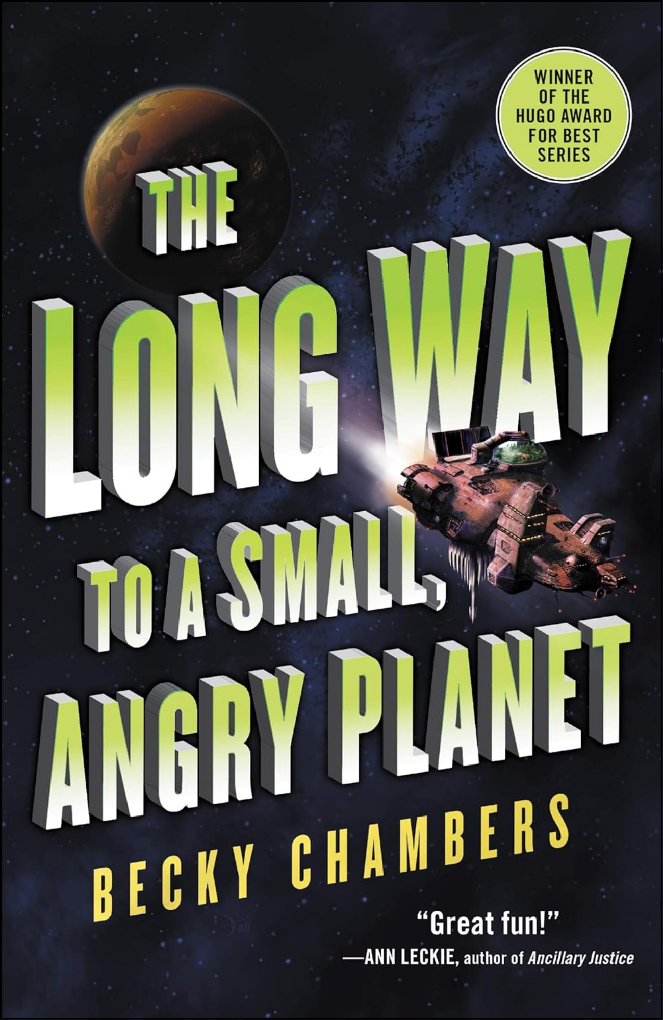 The Long Way to a Small, Angry Planet by Becky Chambers (Author)
