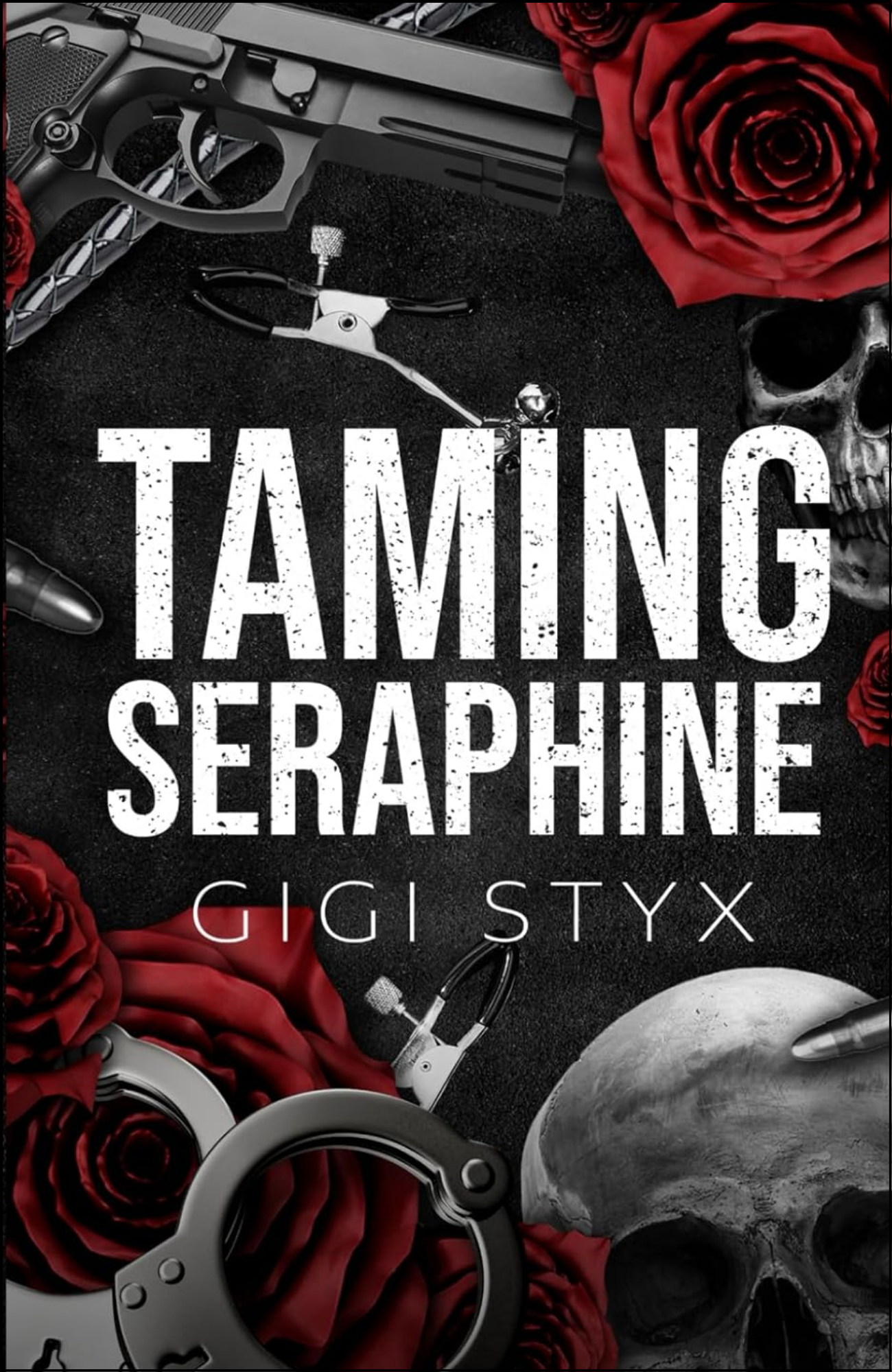 Taming Seraphine by Gigi Styx (Author)