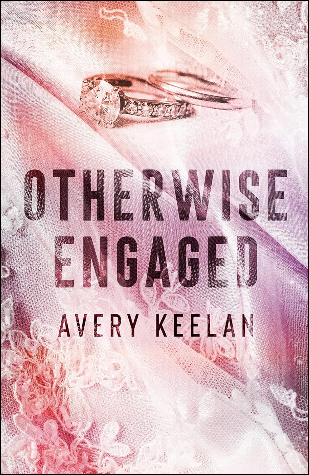 Otherwise Engaged by Avery Keelan (Author)