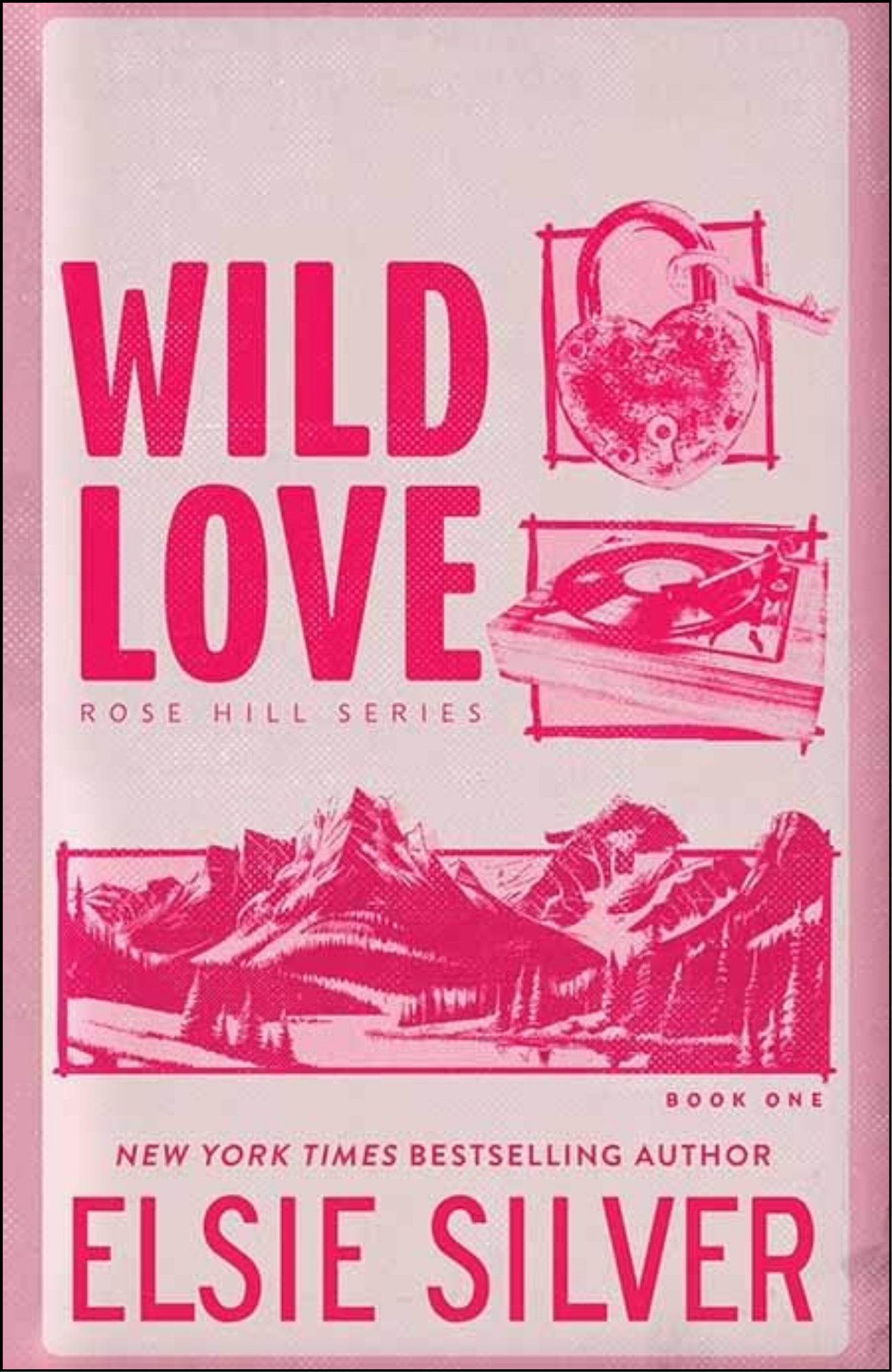Wild Love (Rose Hill, 1) by Elsie Silver (Author)
