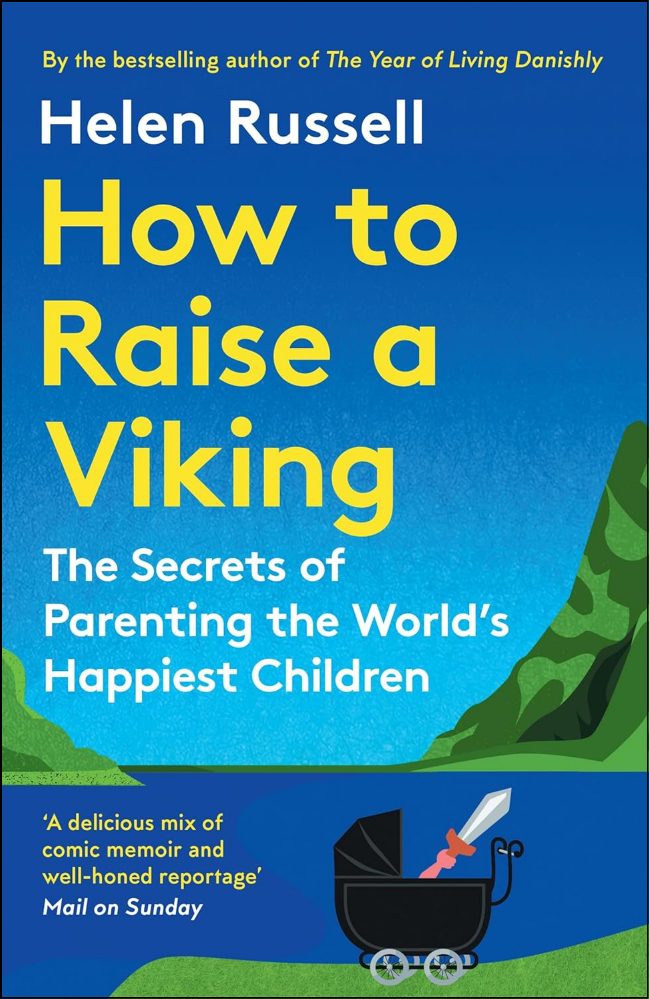 How to Raise a Viking by Helen Russell (Author)