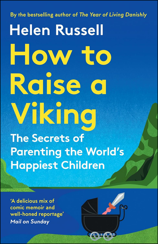 How to Raise a Viking by Helen Russell (Author)