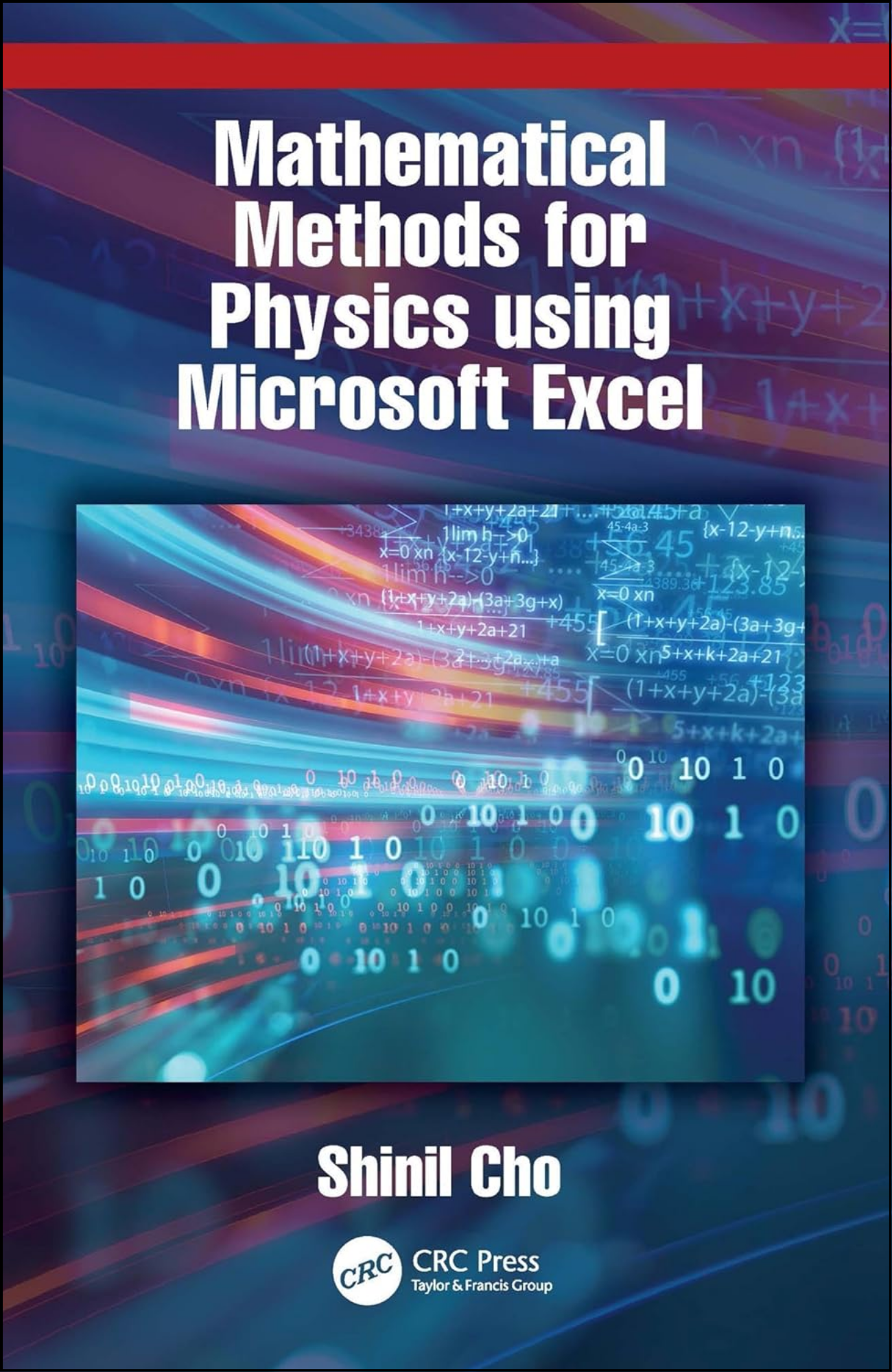 Mathematical Methods for Physics using Microsoft EXCEL by Shinil Cho (Author)