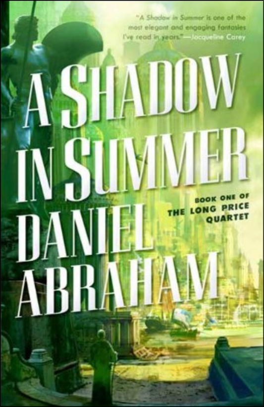 A Shadow in Summer by Daniel Abraham (Author)