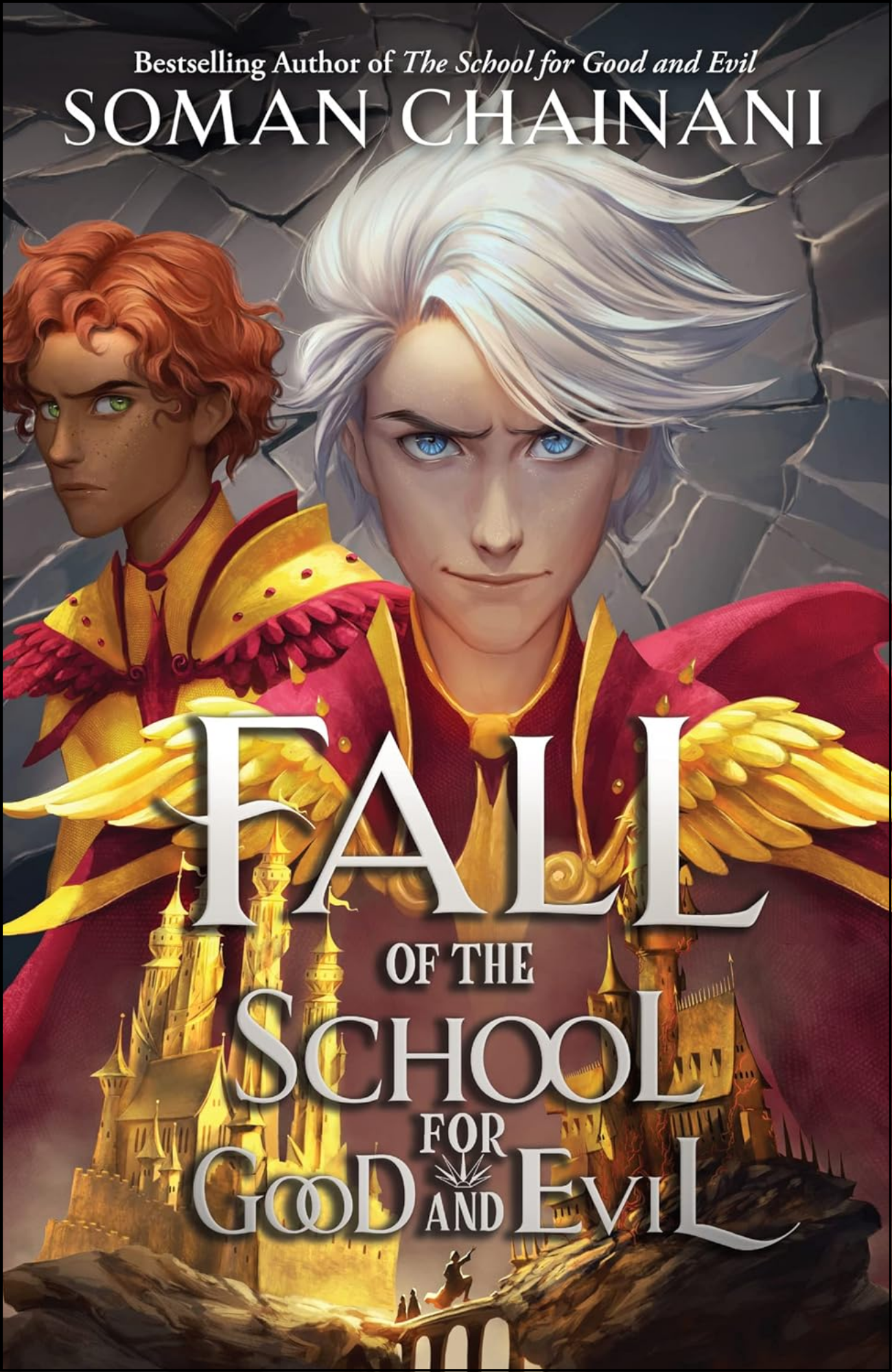 Fall of the School for Good and Evil by Soman Chainani (Author)