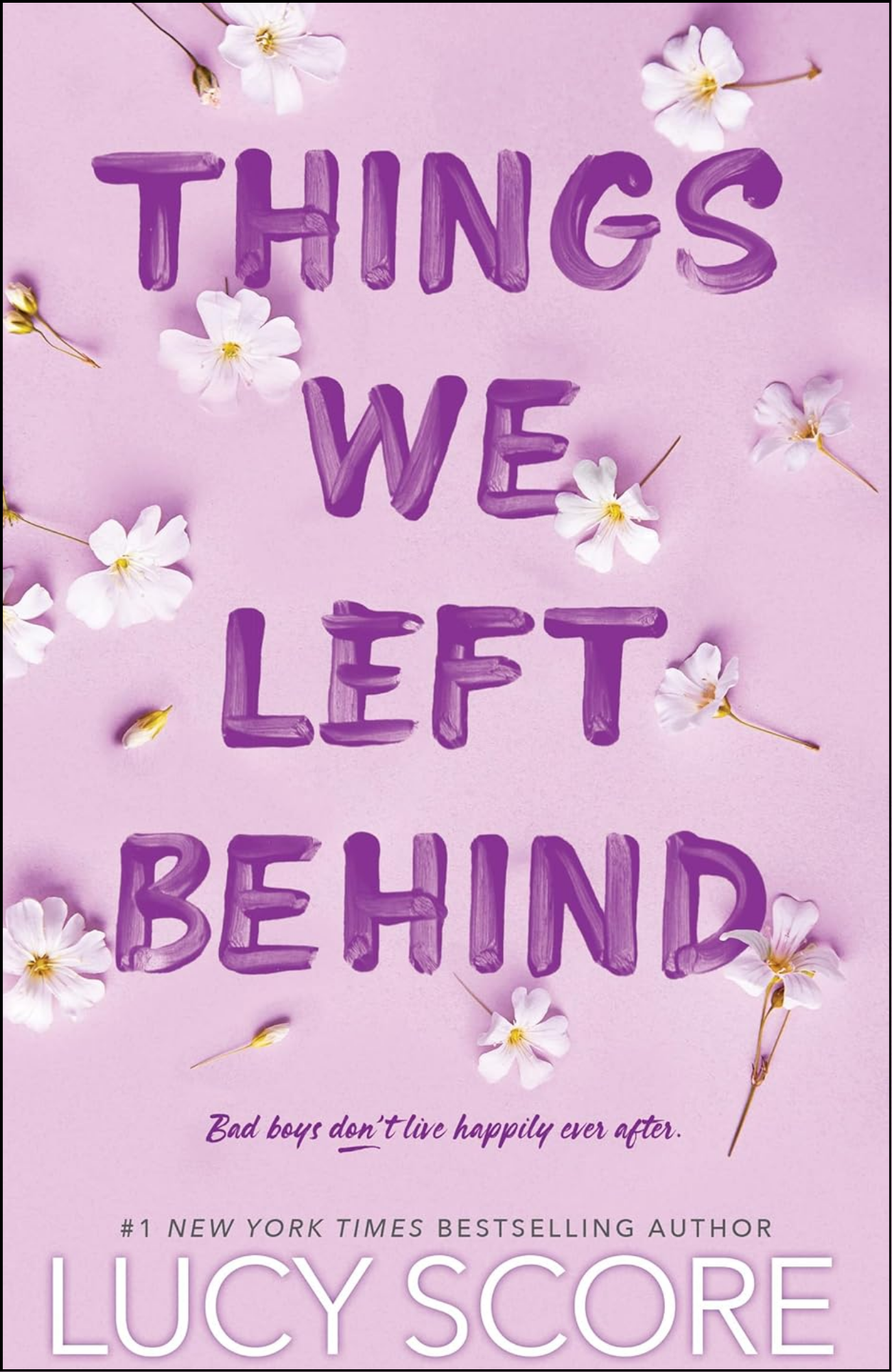 Things We Left Behind by Lucy Score (Author)