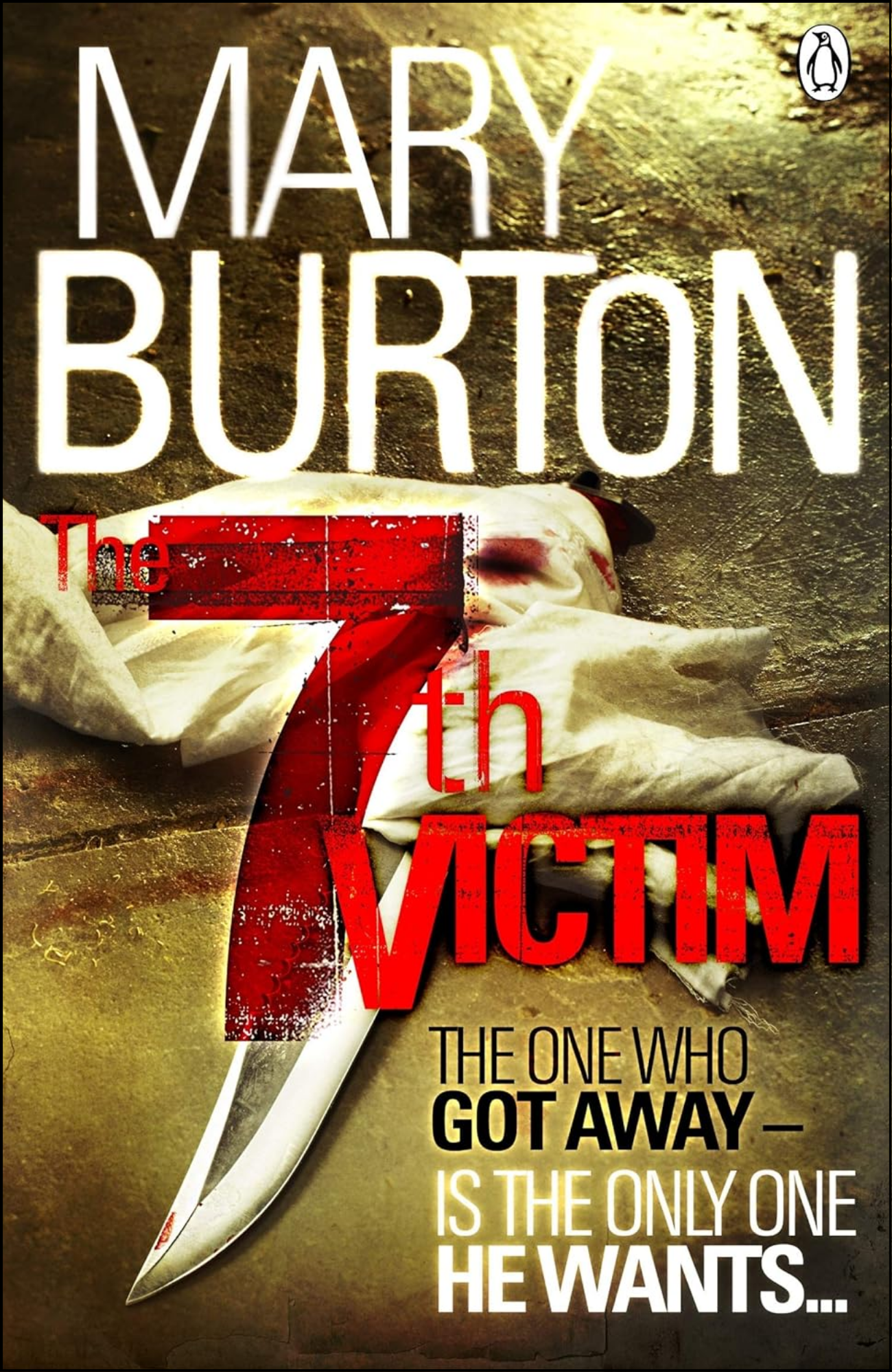 The Seventh Victim by Mary Burton (Author)