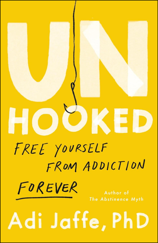 Unhooked by Adi Jaffe PhD (Author)
