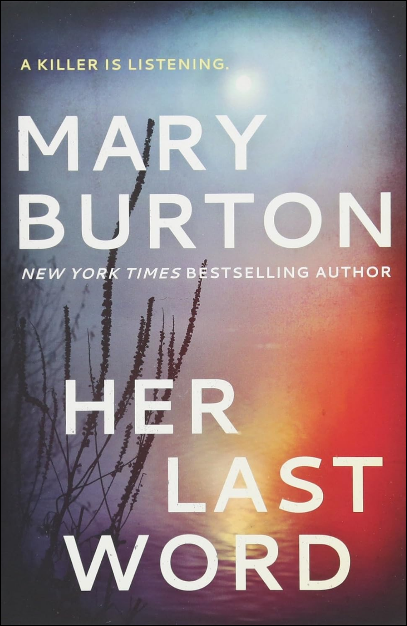 Her Last Word by Mary Burton (Author)