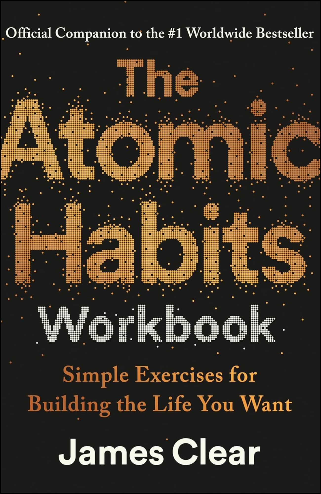 The Atomic Habits Workbook by James Clear (Author)