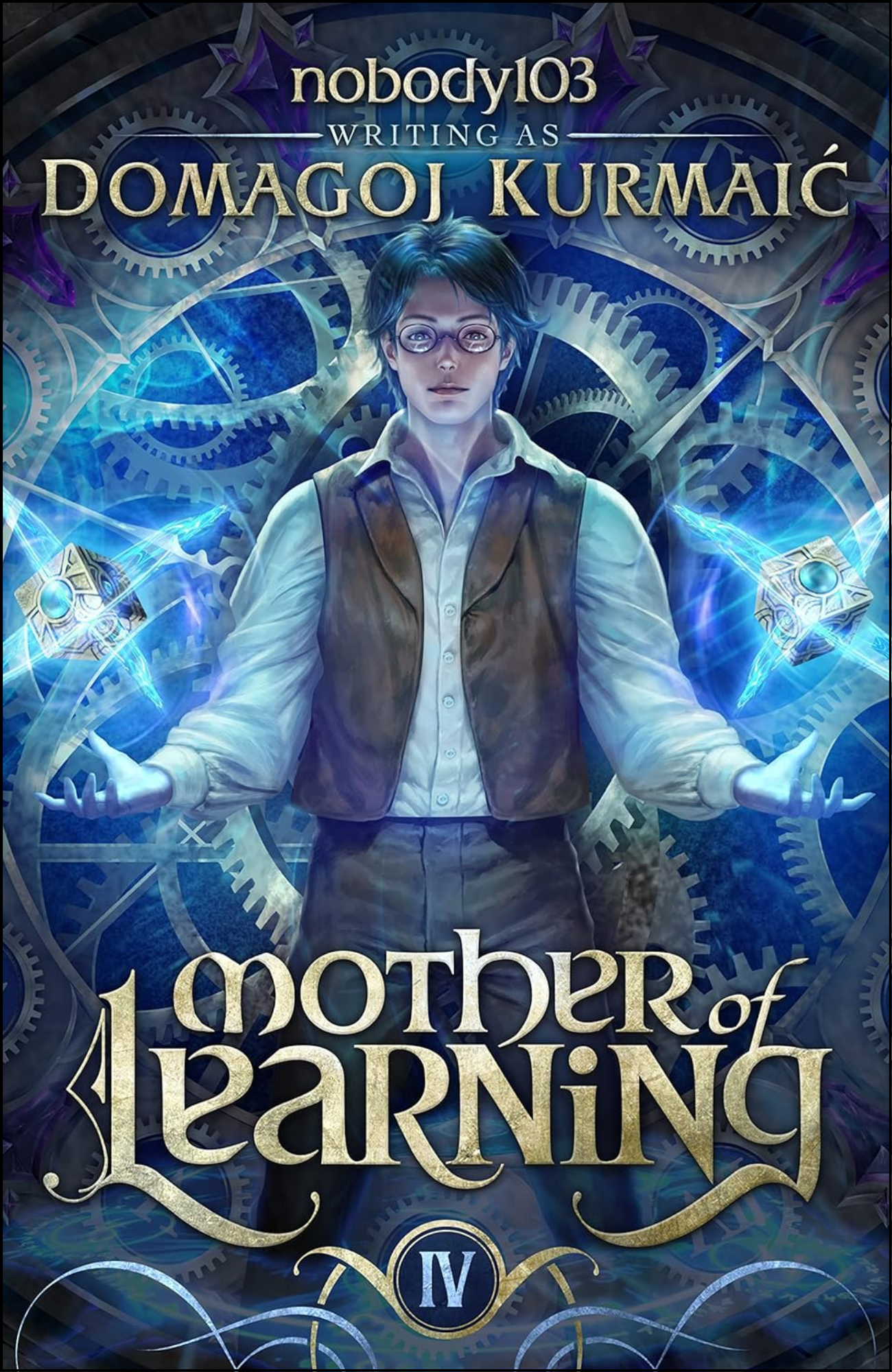 Mother of Learning: ARC 4 by Domagoj Kurmaic (Author)