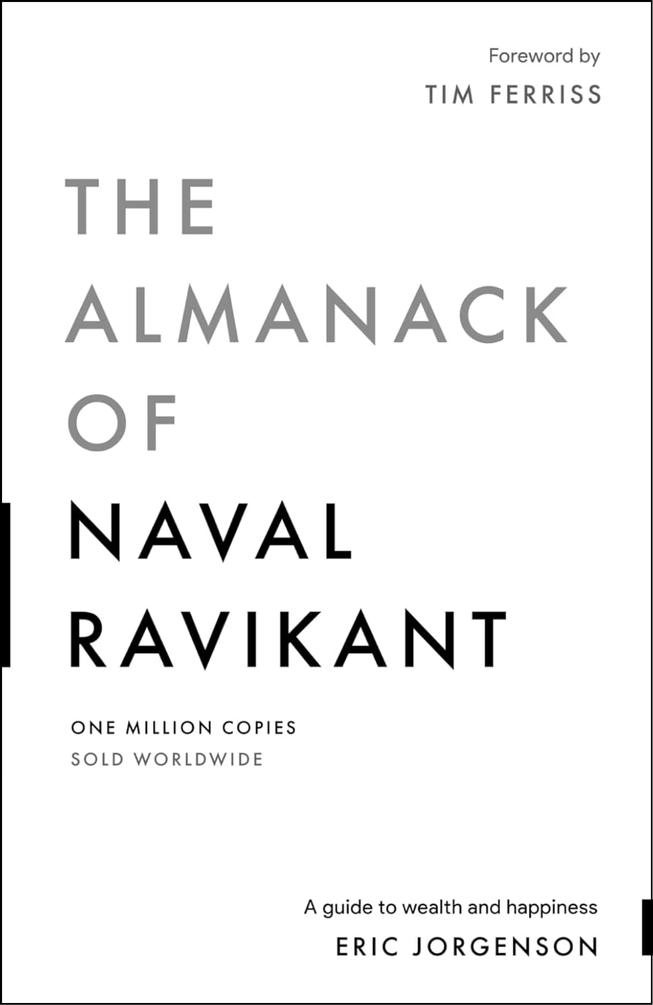 The Almanack of Naval Ravikant  by Eric Jorgenson (Author)