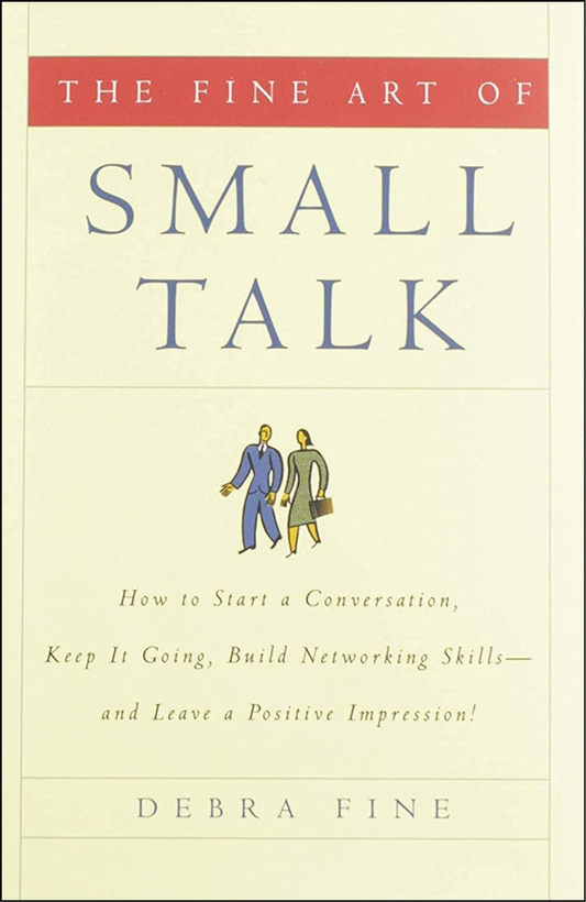 The Fine Art of Small Talk by Debra Fine (Author)