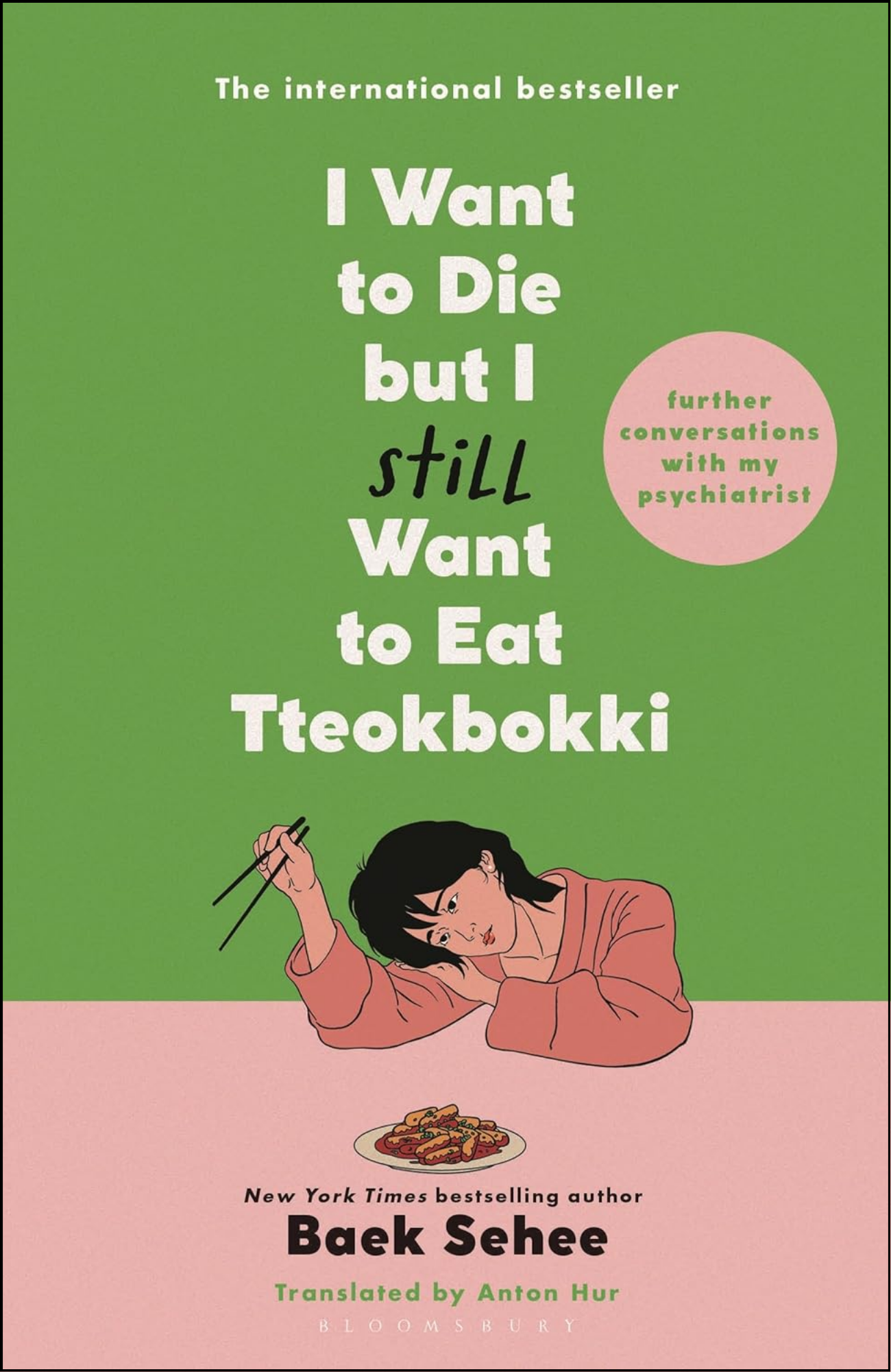 I Want to Die but I Still Want to Eat Tteokbokki by Baek Sehee (Author)