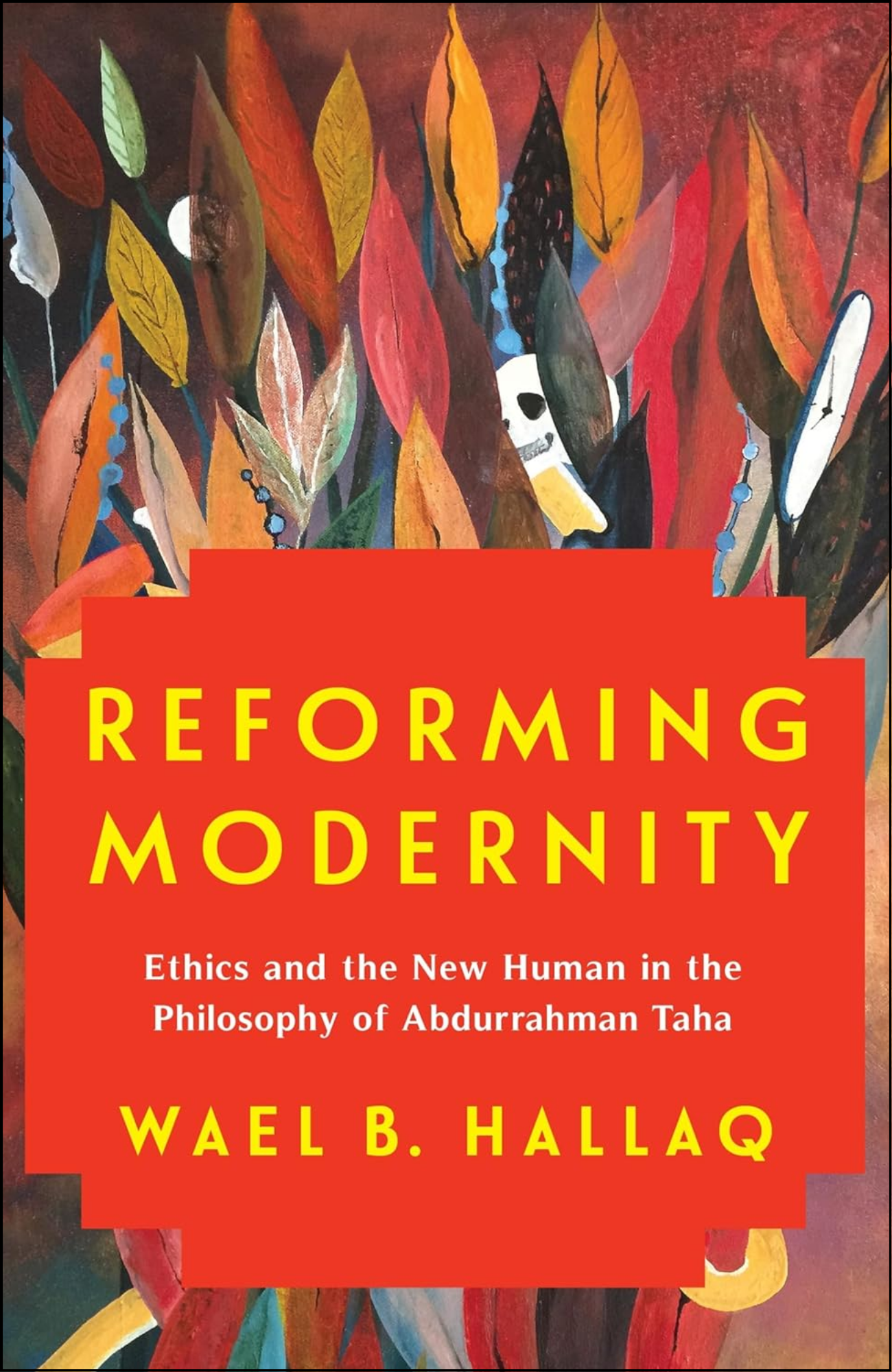 Reforming Modernity by Wael Hallaq (Author)