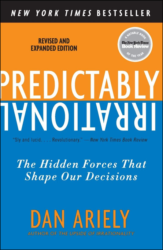Predictably Irrational, Revised and Expanded Edition by Dan Ariely (Author)