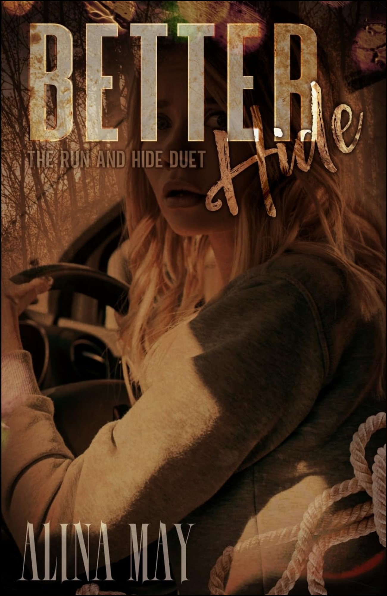 Better Hide Book Two by Alina May (Author)