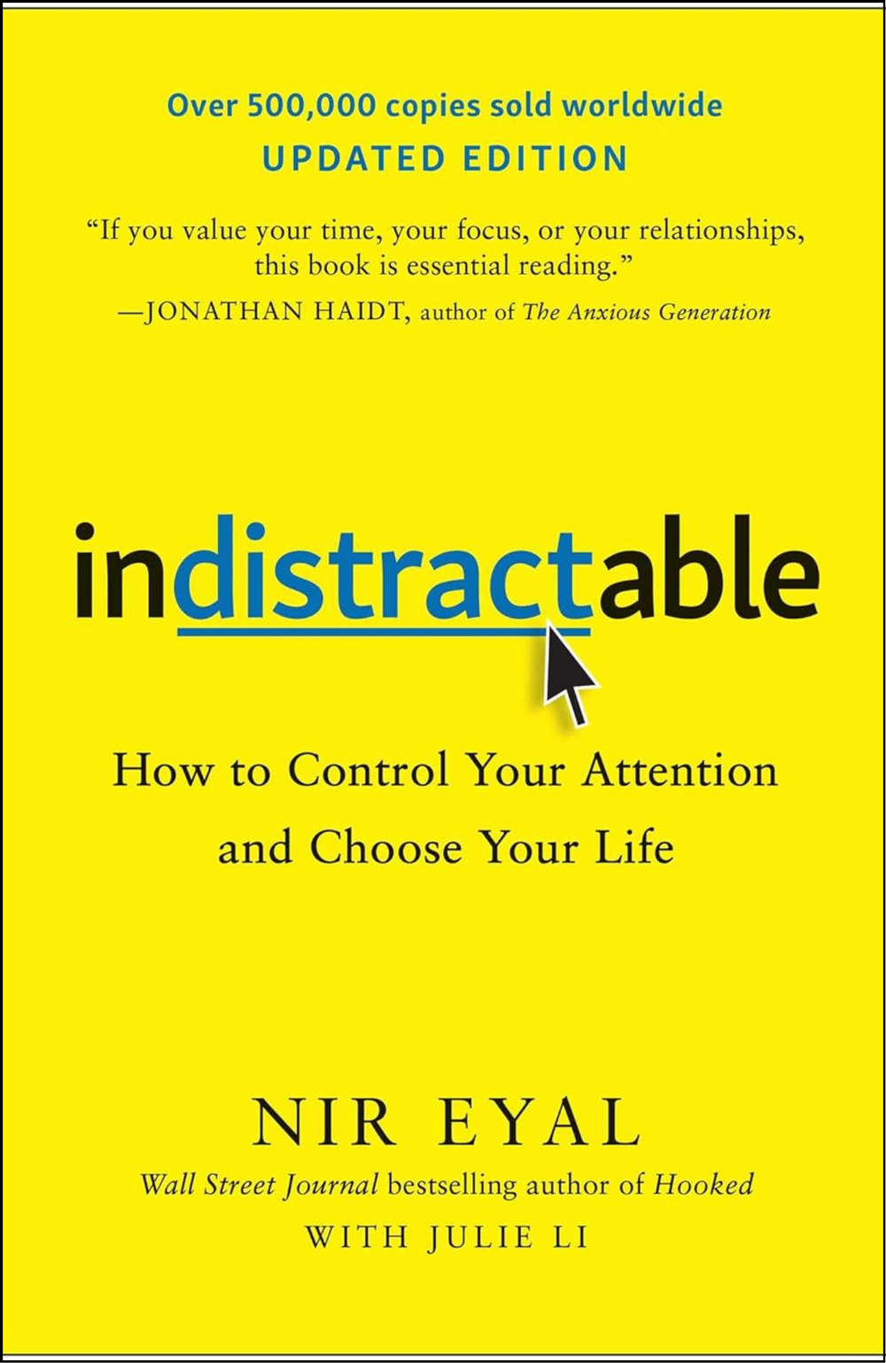 Indistractable by Nir Eyal (Author)