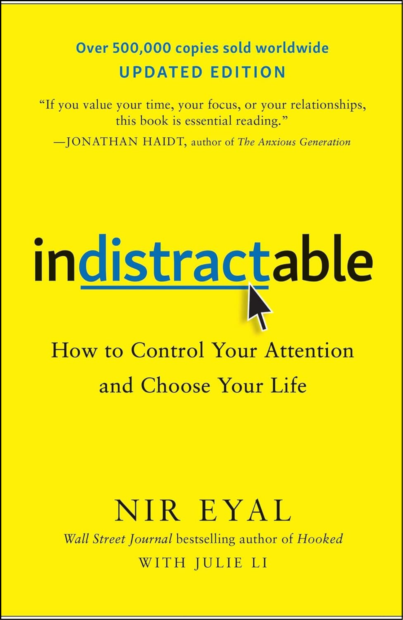 Indistractable by Nir Eyal (Author)
