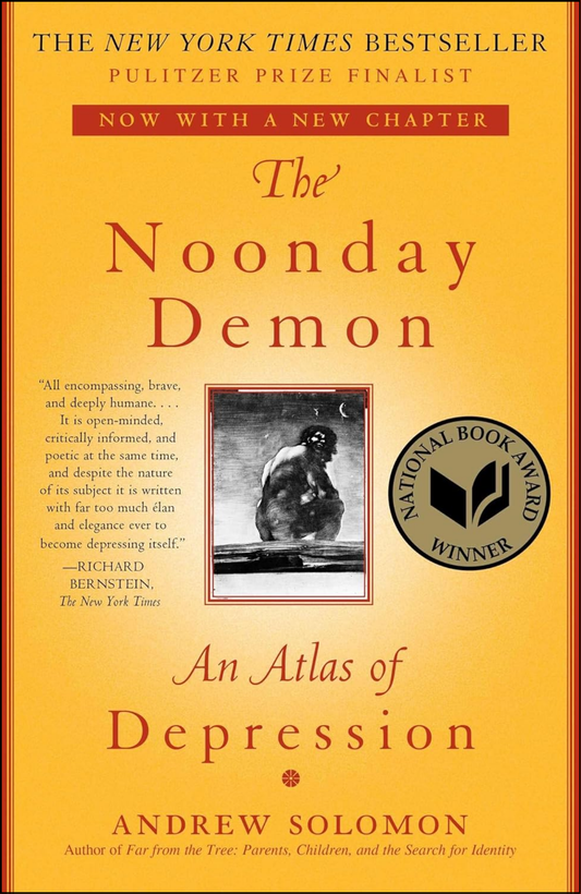 The Noonday Demon by Andrew Solomon (Author)