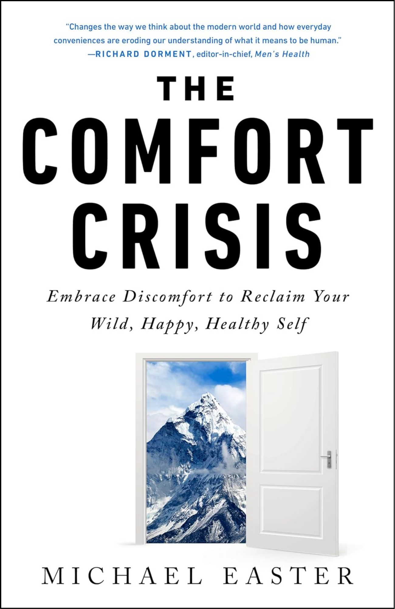 The Comfort Crisis by Michael Easter (Author)