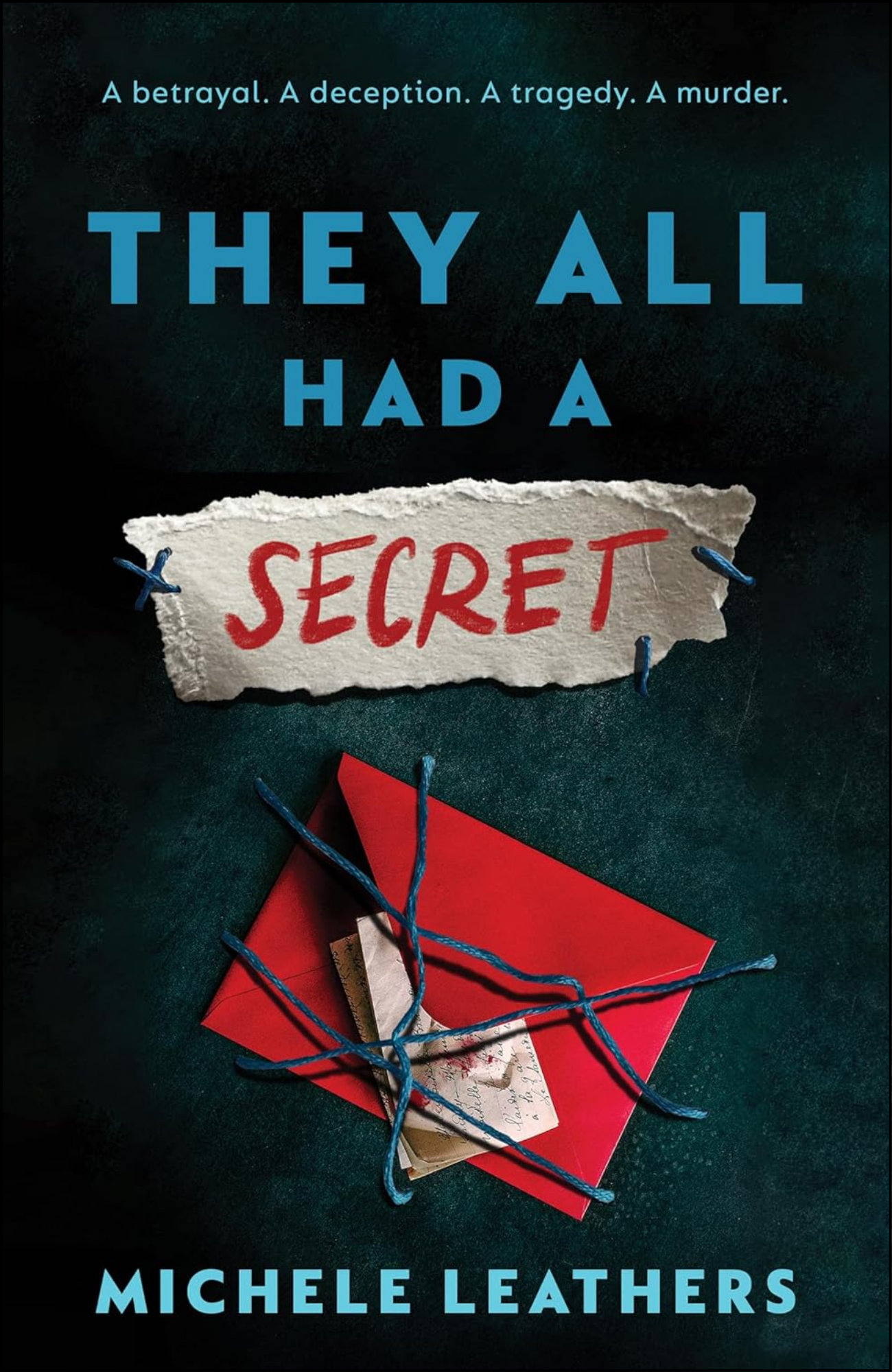 They All Had A Secret by Michele Leathers (Author)