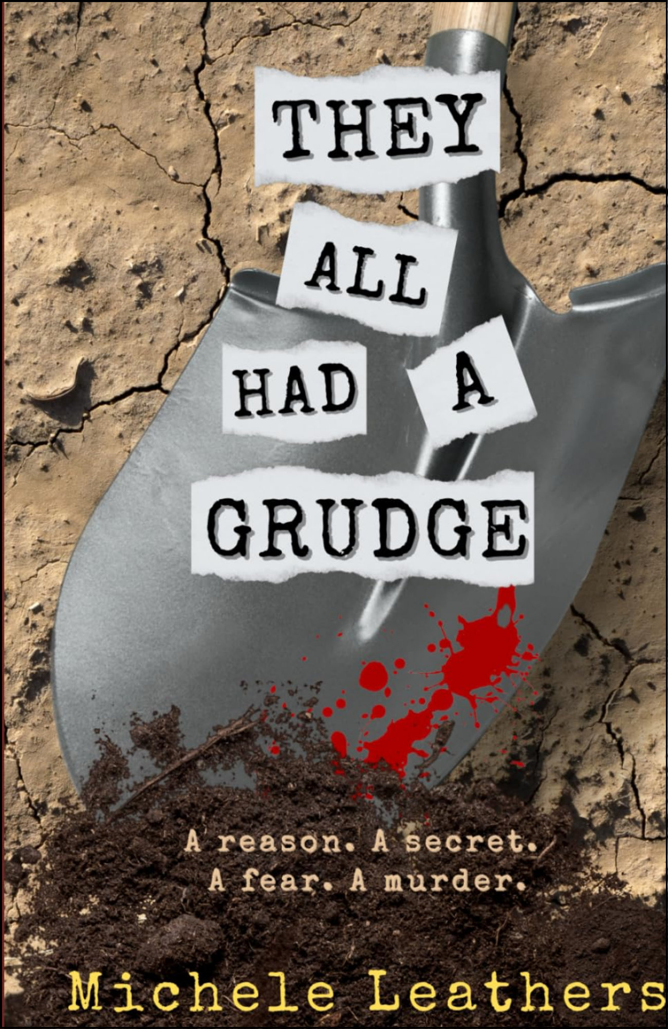 They All Had A Grudge by Michele Leathers (Author)