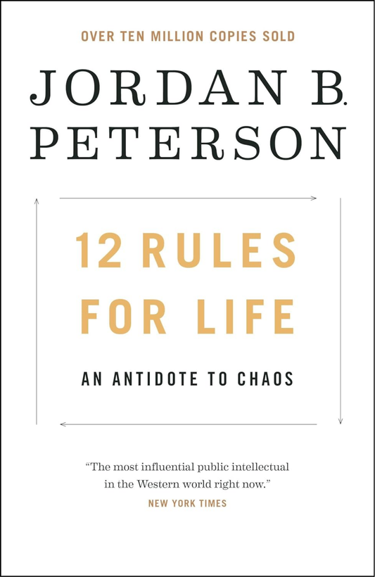 12 Rules for Life by Jordan B. Peterson (Author)
