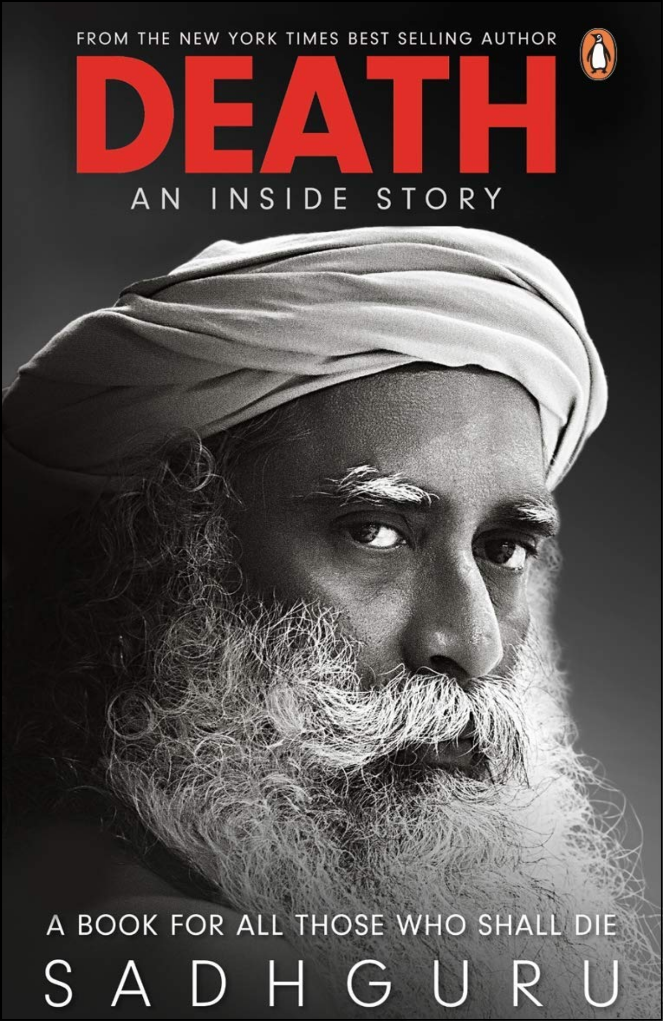 Death; An Inside Story by Sadhguru (Author)