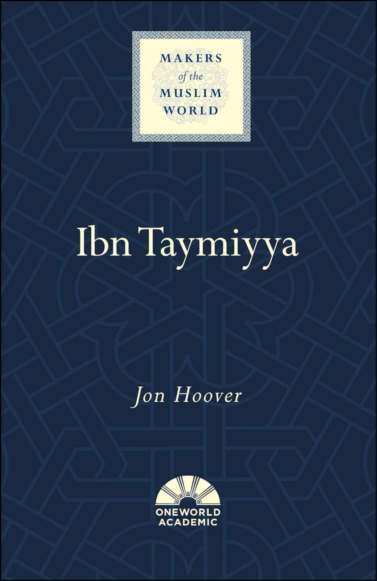 Ibn Taymiyya by Jon Hoover (Author)