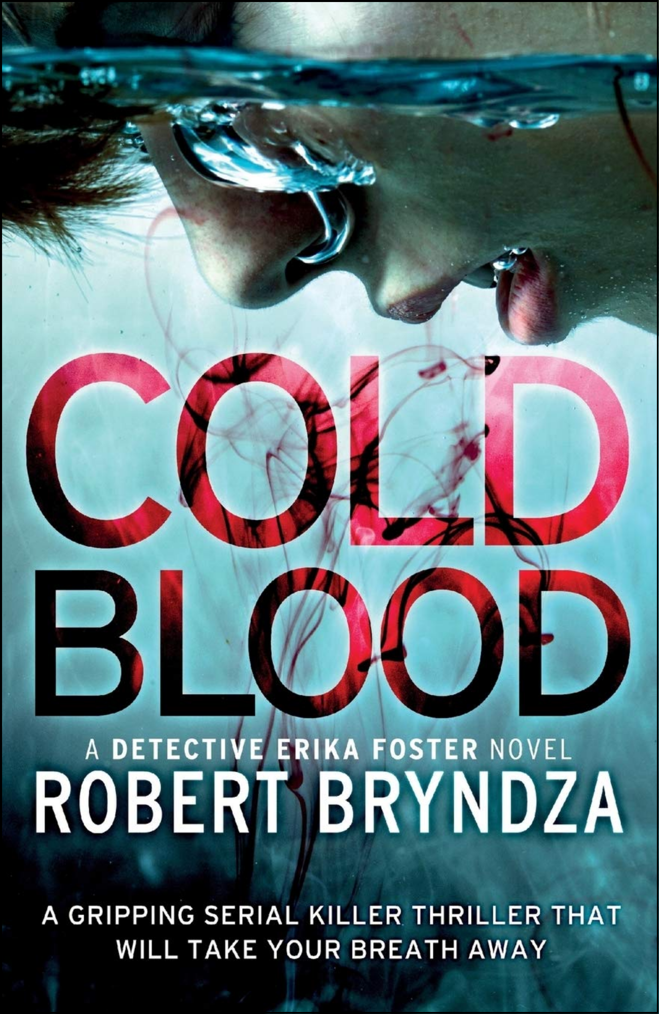 Cold Blood by Robert Bryndza (Author)