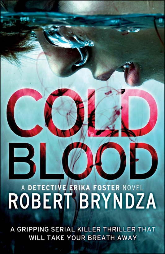 Cold Blood by Robert Bryndza (Author)