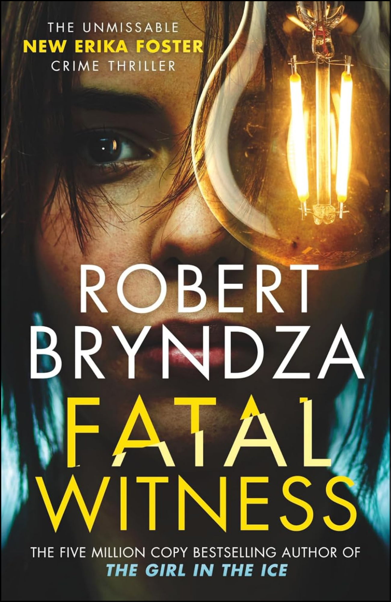 Fatal Witness by Robert Bryndza (Author)
