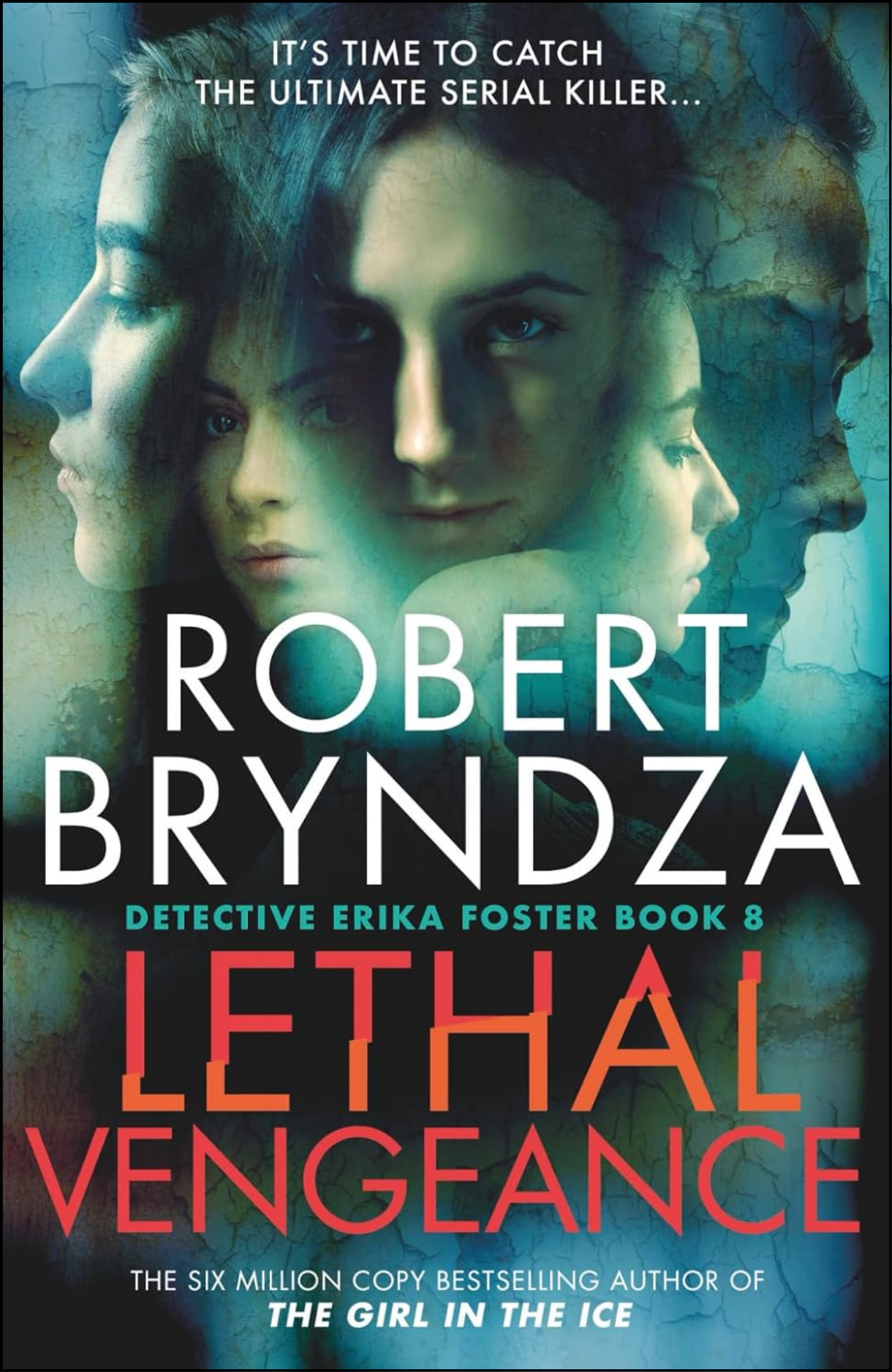 Lethal Vengeance by Robert Bryndza (Author)