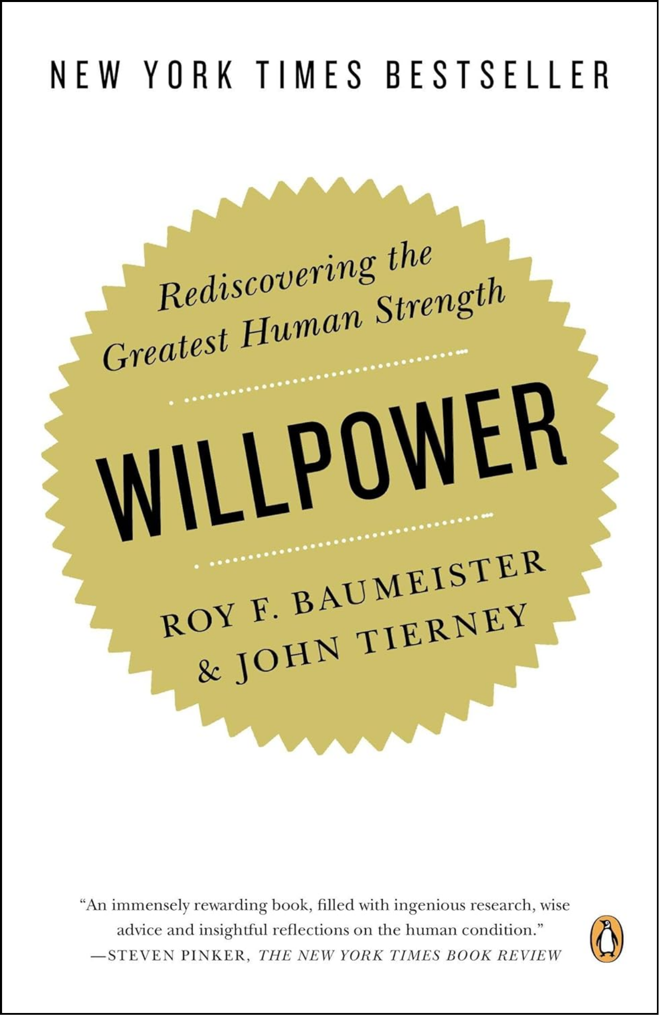 Willpower by Roy F. Baumeister (Author)