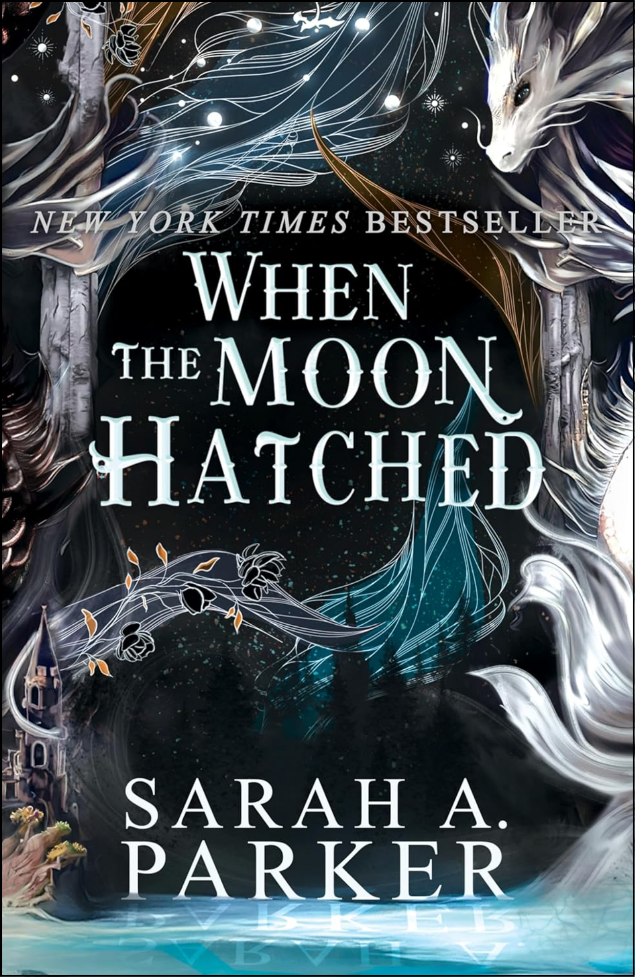 When the Moon Hatched by Sarah A. Parker (Author)